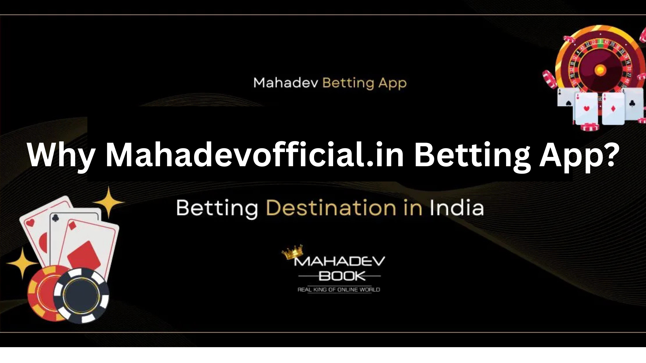 Why Mahadevofficial.in Betting App